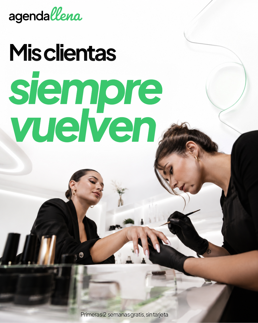 Ad: a nail studio captioned Mis clientas siempre vuelven