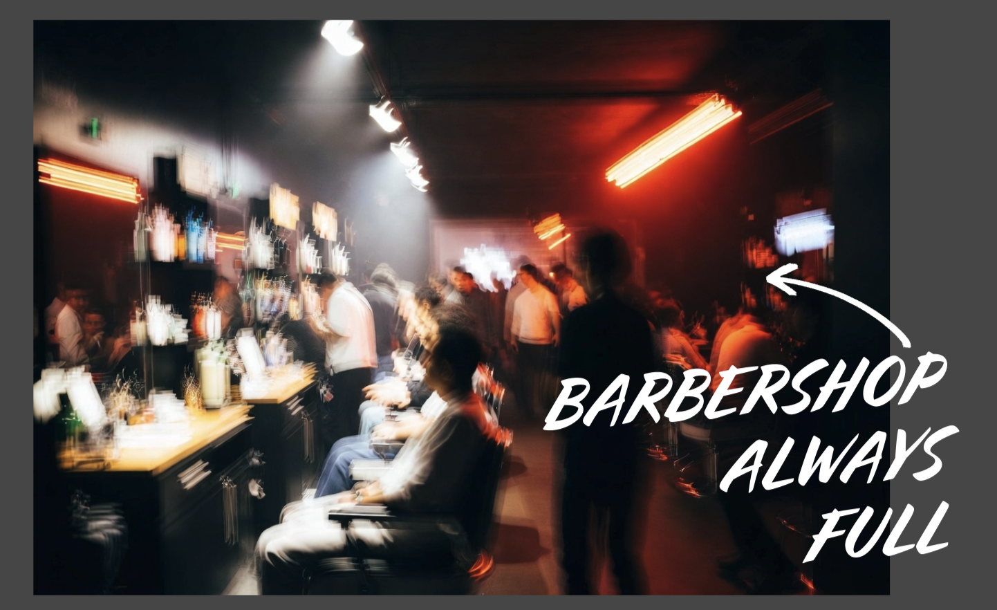 Brand moodboard: a packed barbershop in red neon, captioned Barbershop Always Full