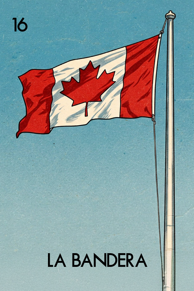 Lotería card La Bandera: the Canadian flag on a pole against a pale sky